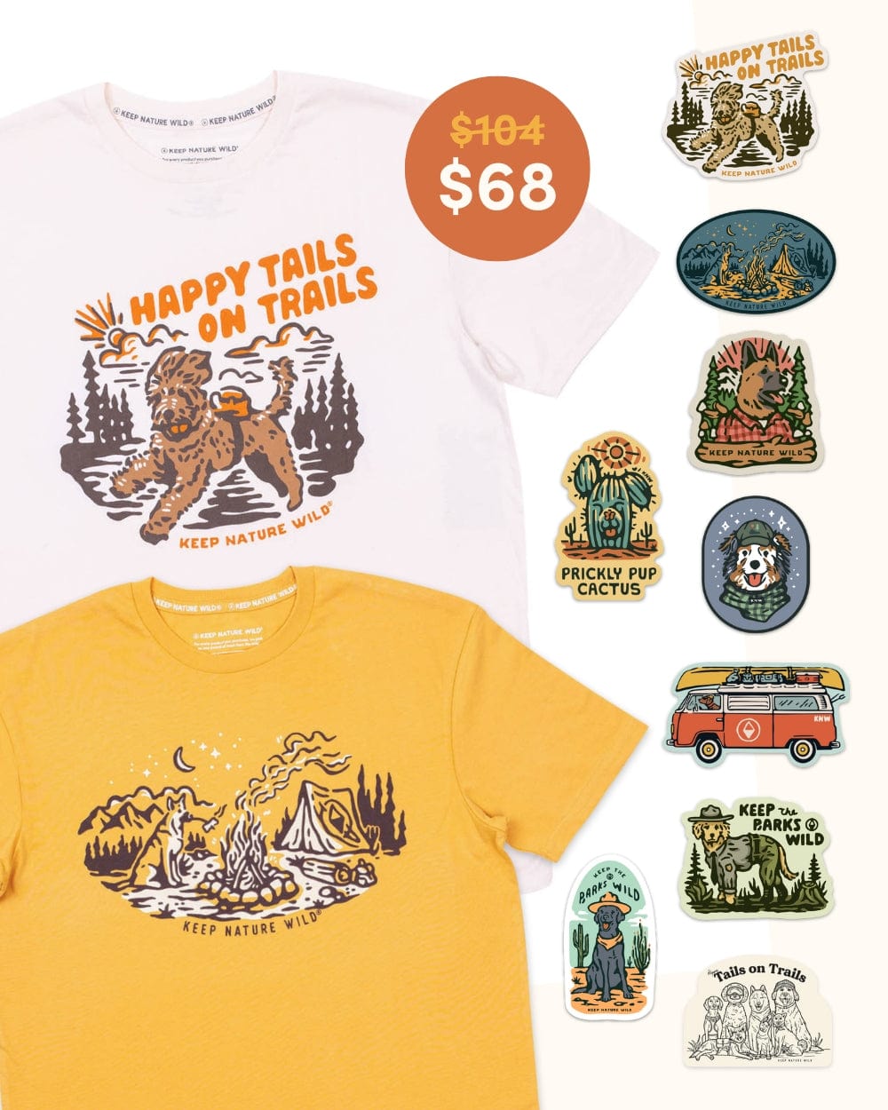 Keep Nature Wild Bundle 2 Dog Tees + 9 Stickers Free | Campfire Dog & Happy Tails on Trails | Bundle