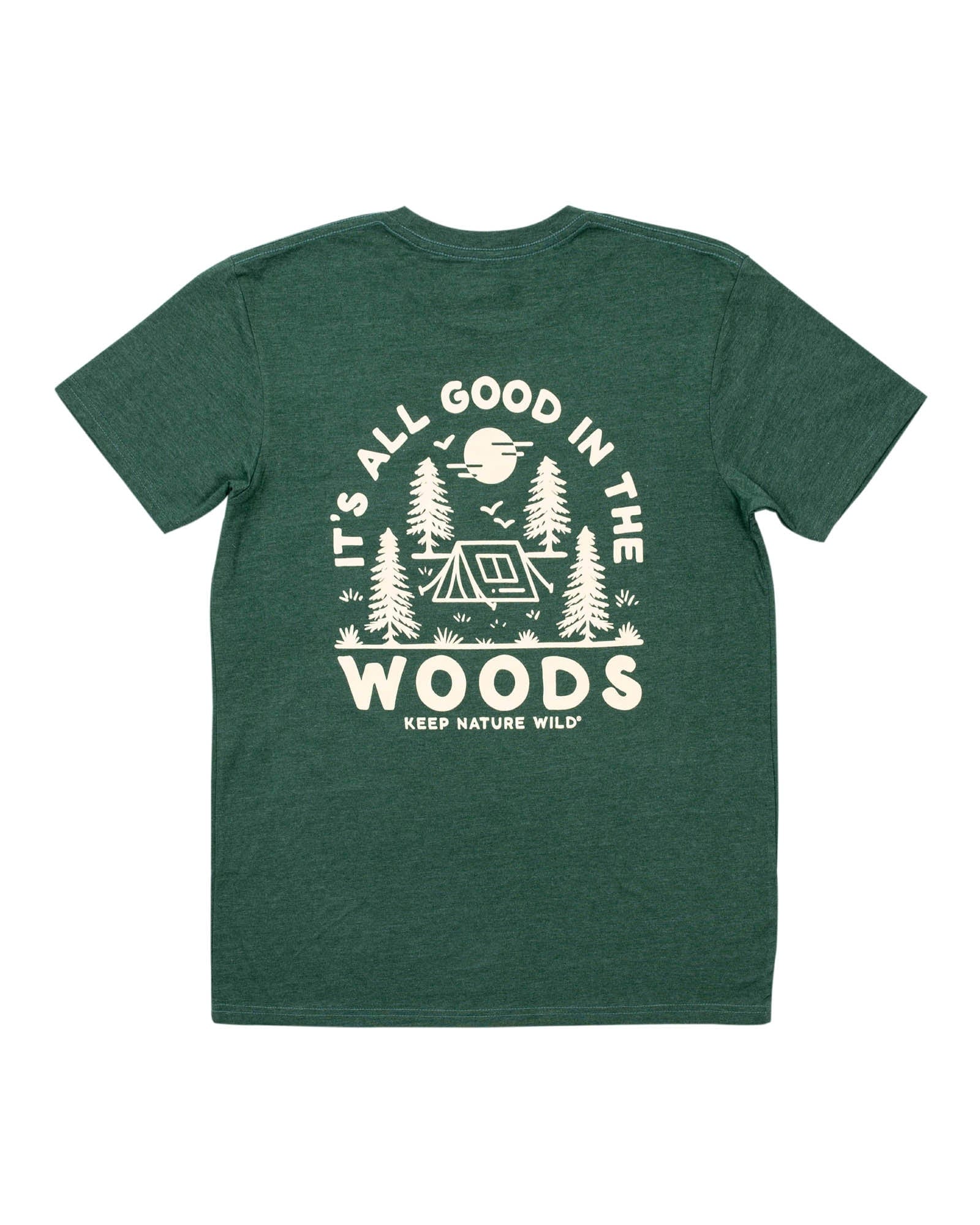 Keep Nature Wild Tee Good in the Woods Unisex Tee | Forest