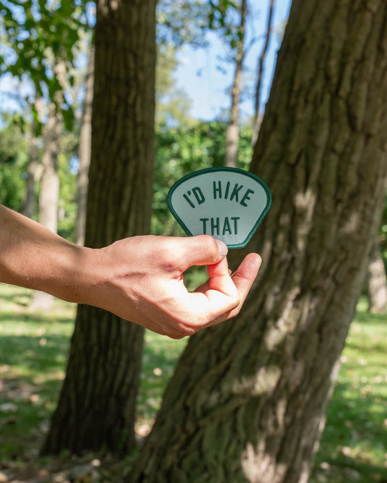 Keep Nature Wild Patch I’d Hike That | Patch