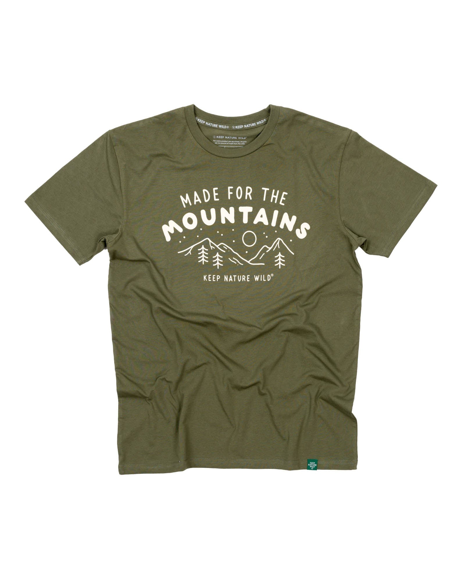 Keep Nature Wild Tee Made for the Mountains Unisex Tee | Olive