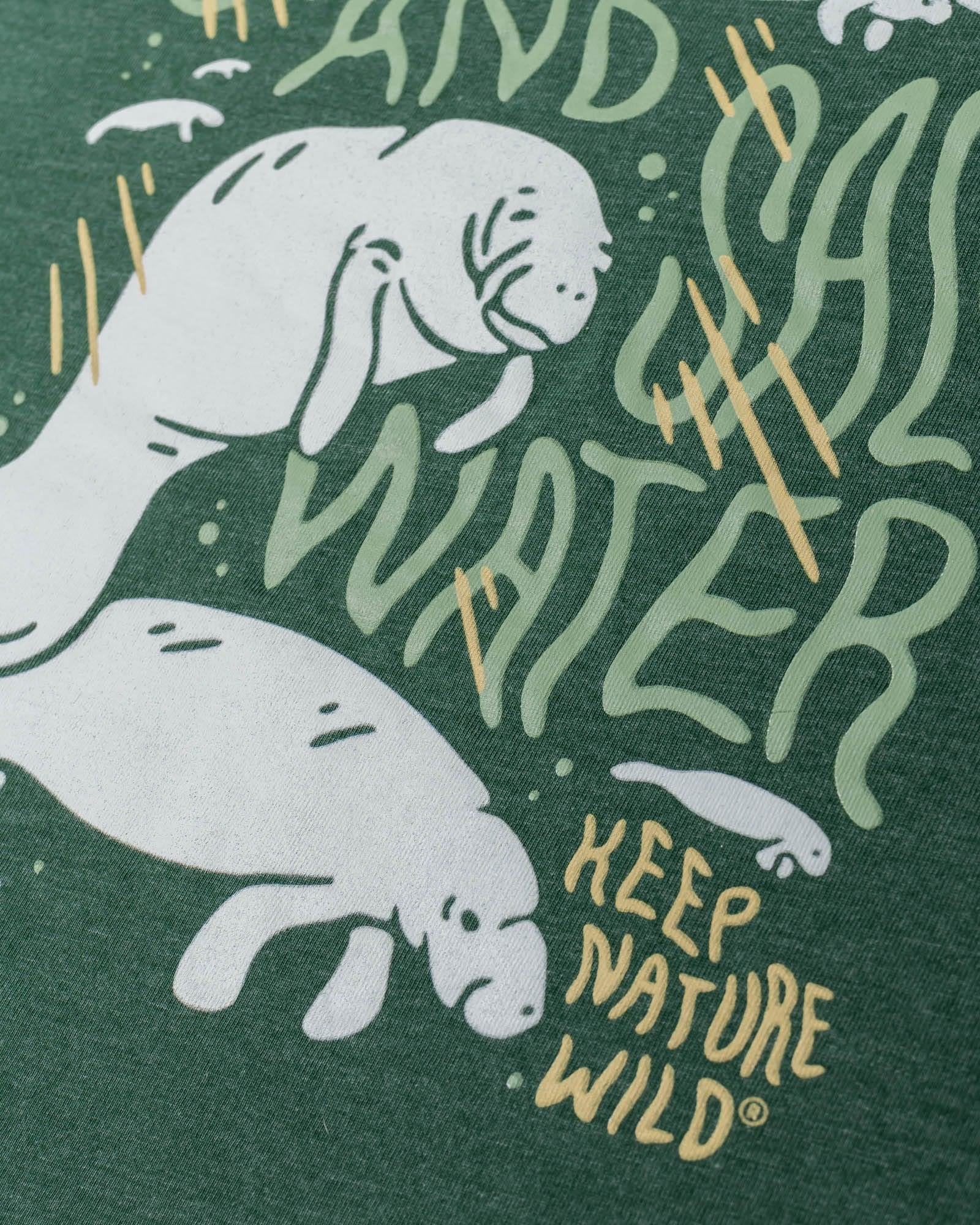 Keep Nature Wild Tee Manatees Motto Unisex Tee | Heather Forest