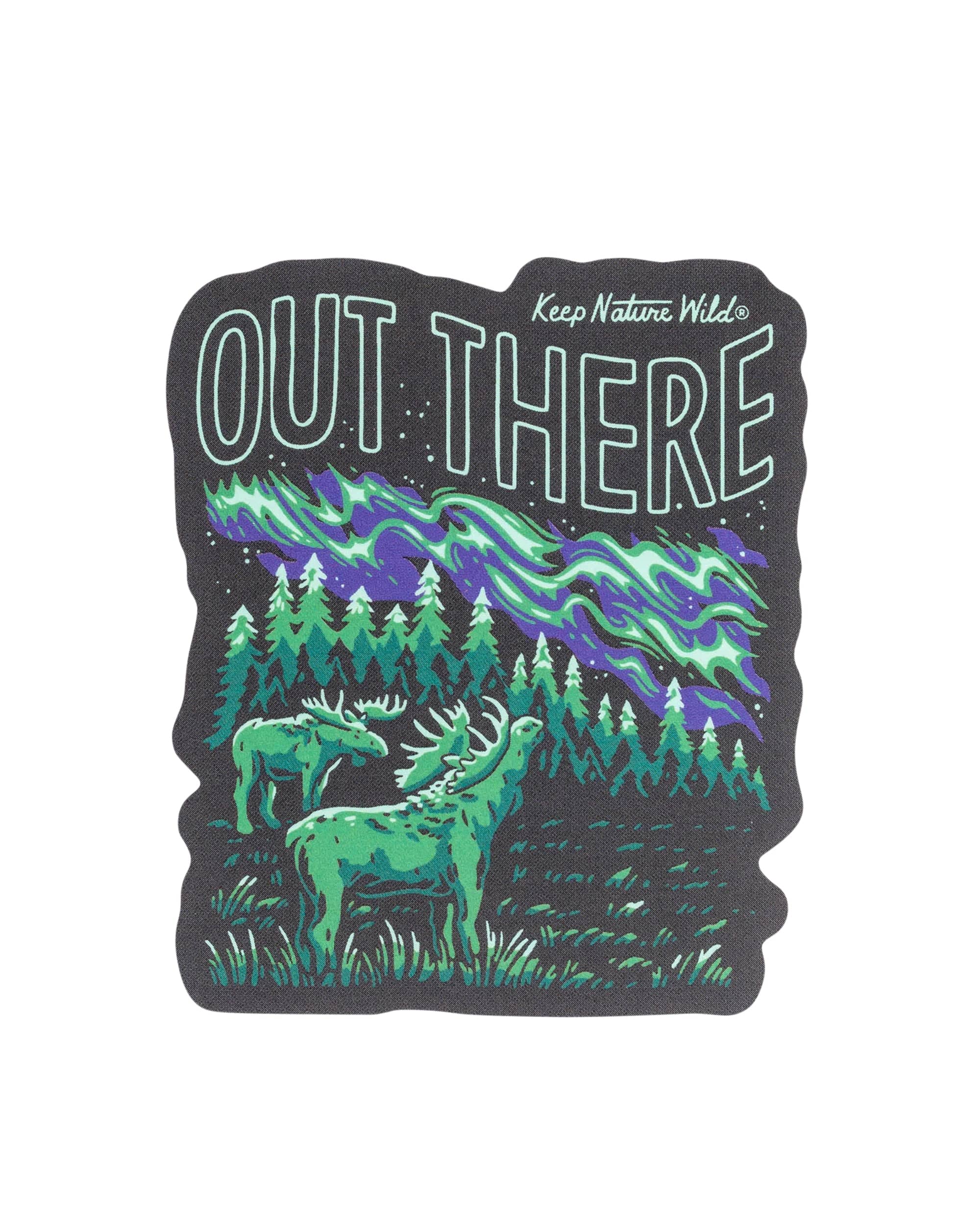 Keep Nature Wild Sticker Out There Moose | Sticker