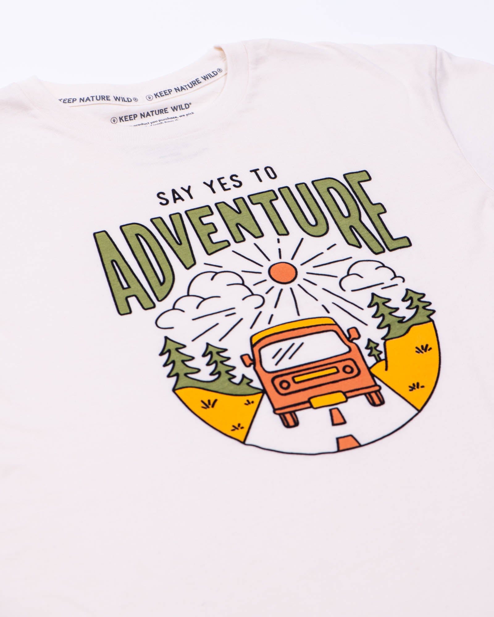Keep Nature Wild Tee Say Yes to Adventure Unisex Tee | Natural