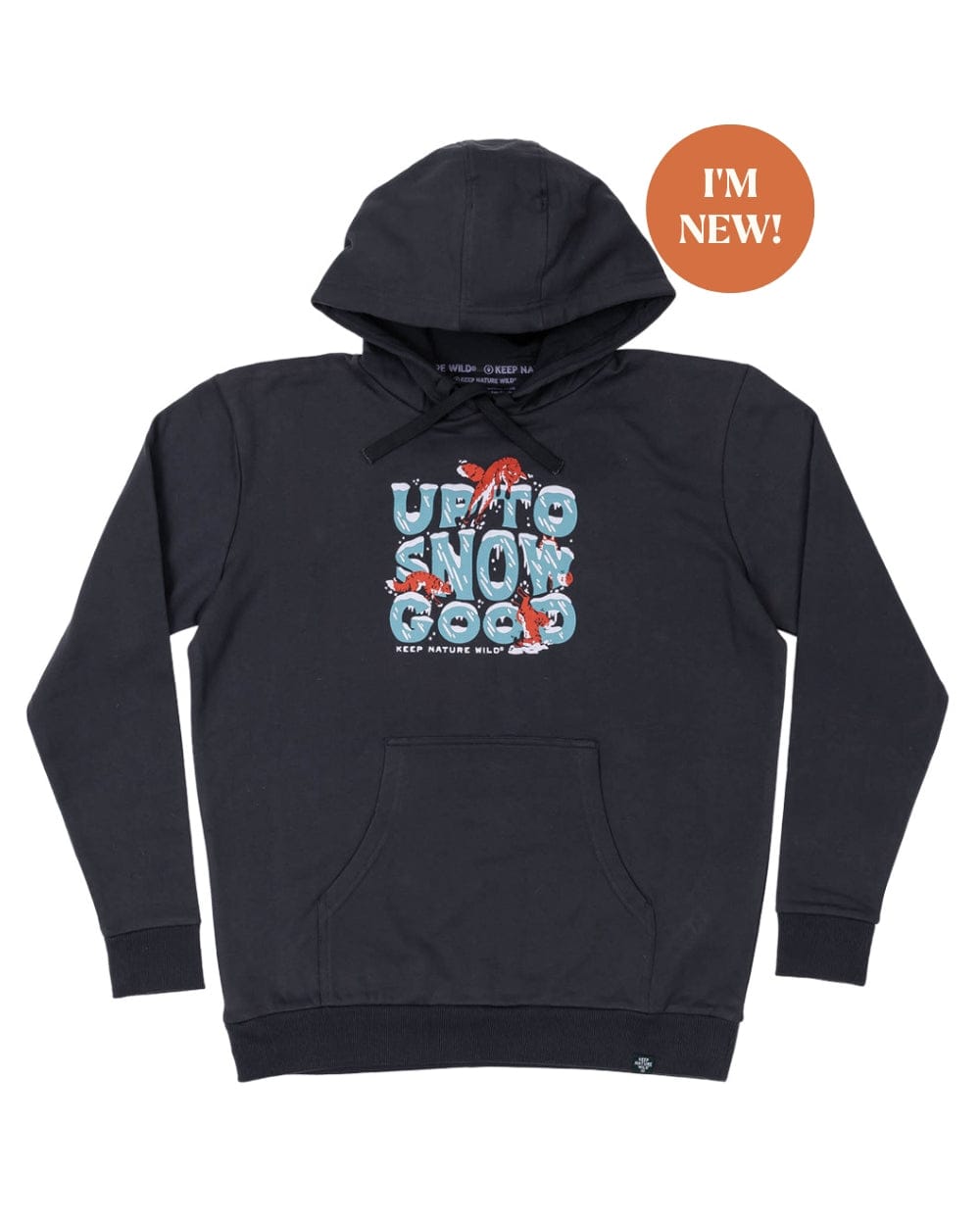 Keep Nature Wild Outerwear Up To Snow Good Pullover Hoodie | Coal