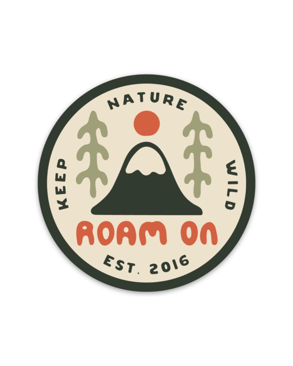 Keep Nature Wild Sticker Roam On Summit Sun | Sticker