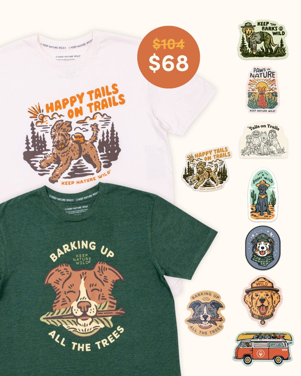 Keep Nature Wild 2 Dog Tees + 9 Stickers Free | Happy Tails on Trails & Barking Up All the Trees | Bundle