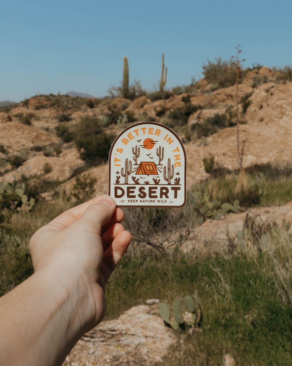 Keep Nature Wild Sticker Better in the Desert | Sticker