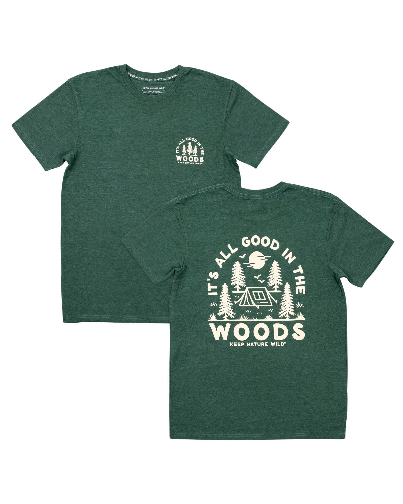 Keep Nature Wild Tee Good in the Woods Unisex Tee | Forest