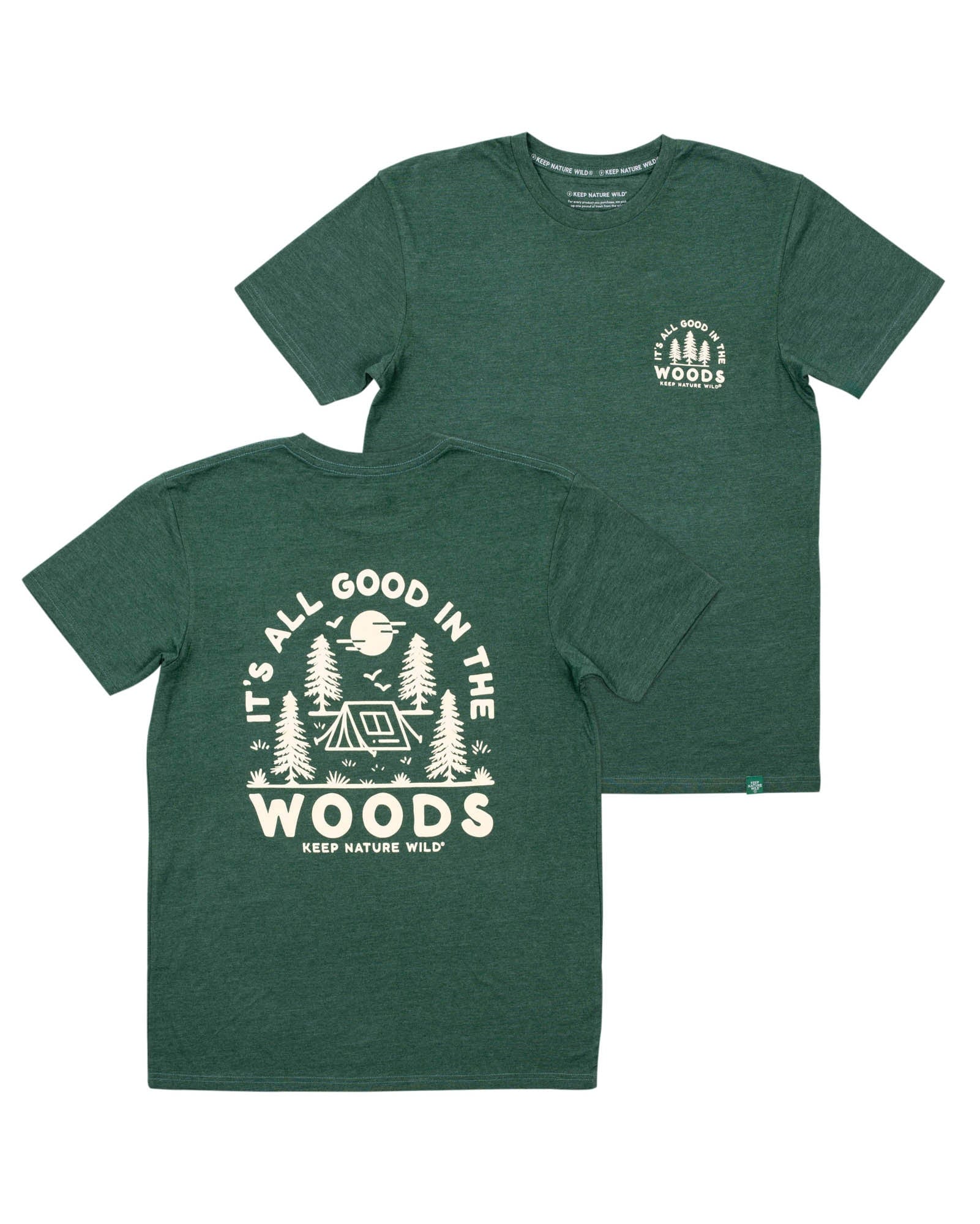 Keep Nature Wild Tee Good in the Woods Unisex Tee | Forest