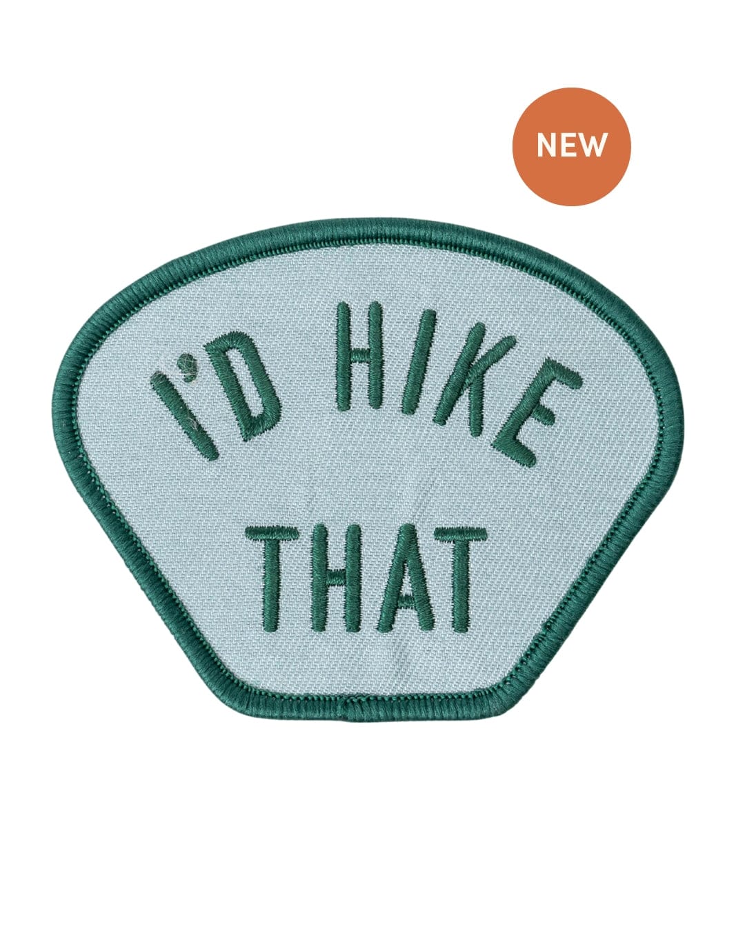 Keep Nature Wild Patch I’d Hike That | Patch