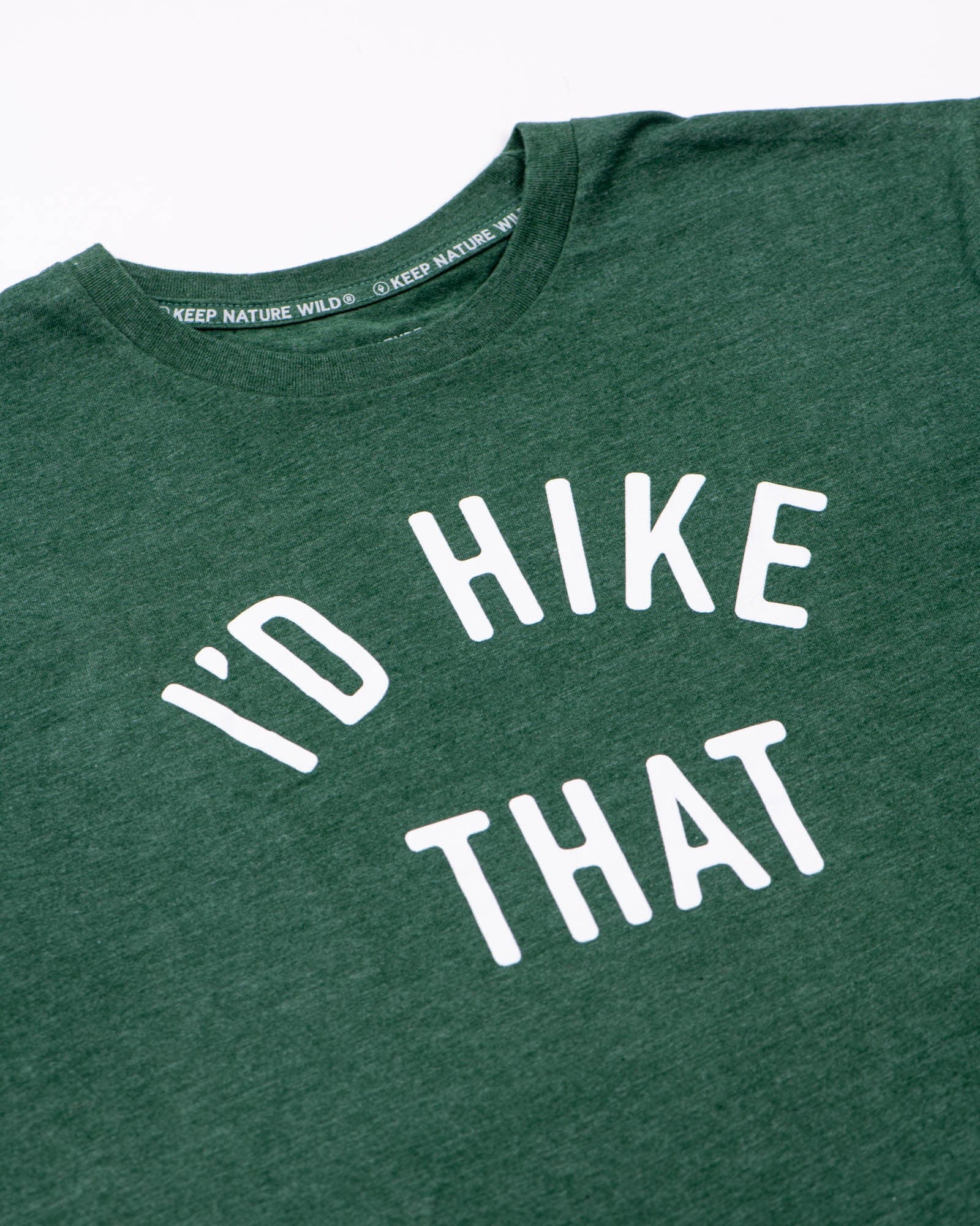 Keep Nature Wild Tee I'd Hike That Unisex Tee | Heather Forest