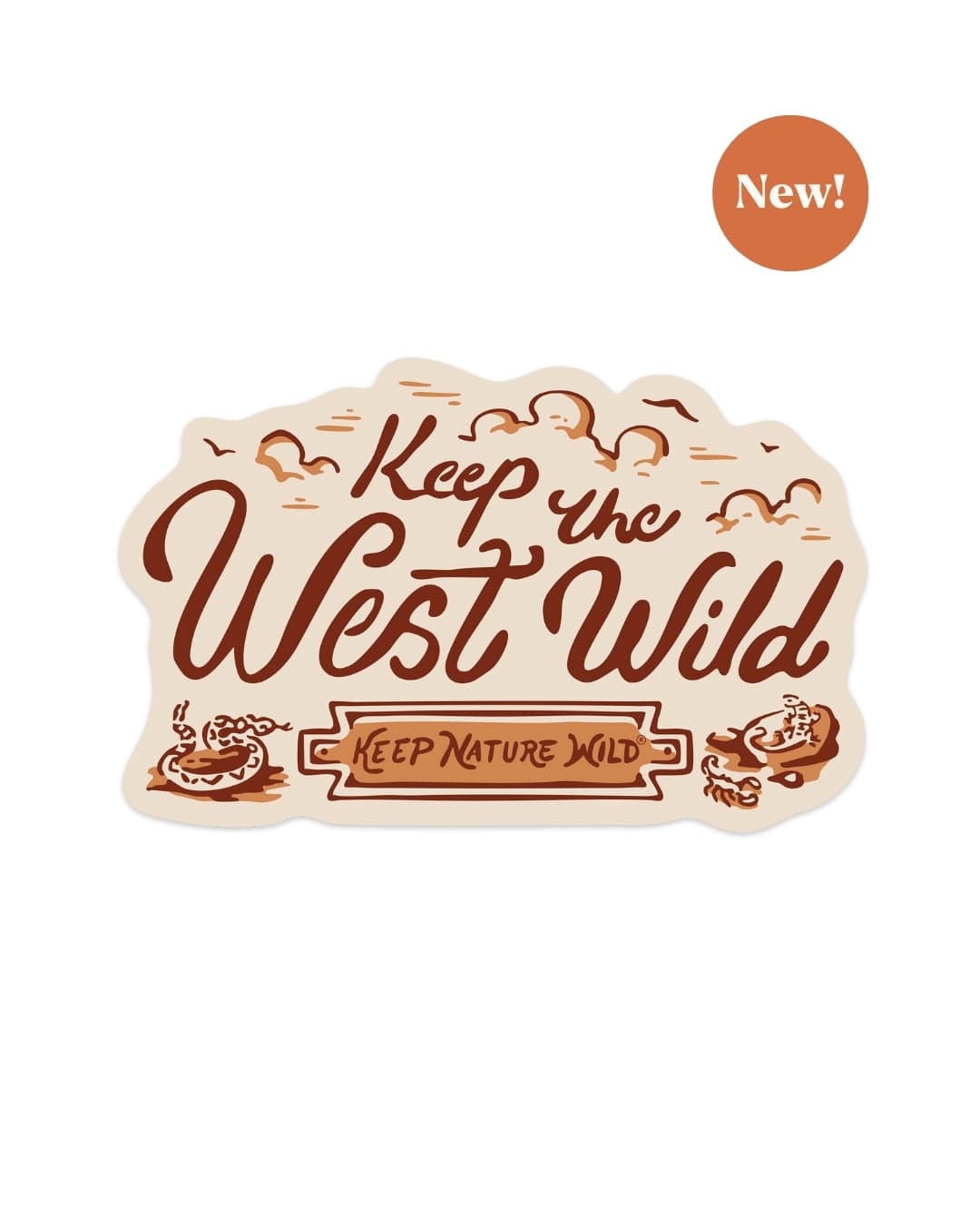 Keep Nature Wild Sticker Keep the West Wild | Sticker