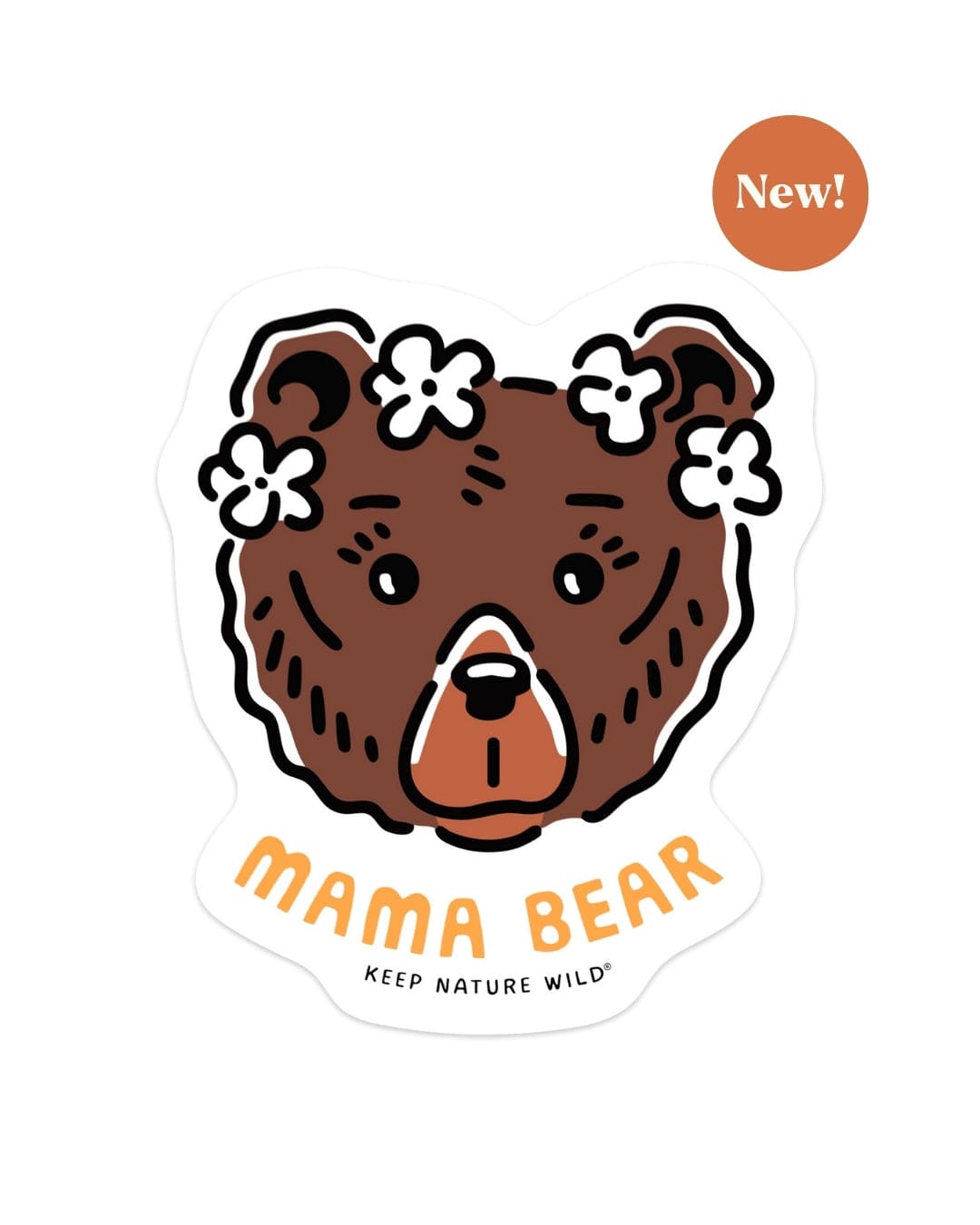 Keep Nature Wild Sticker Mama Bear | Sticker