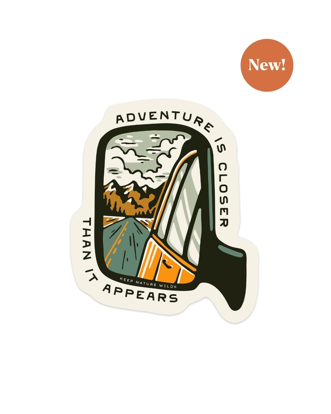 Keep Nature Wild Sticker Nature is Closer | Sticker