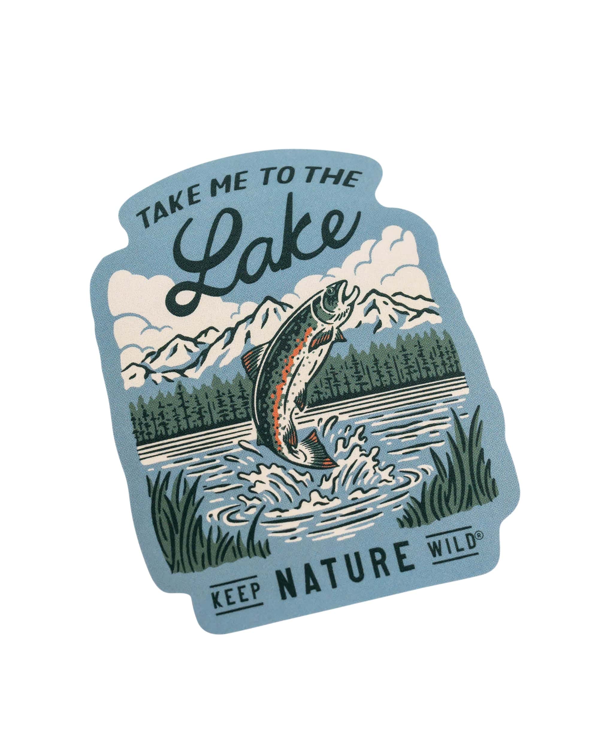 Keep Nature Wild Sticker Take Me To The Lake | Sticker