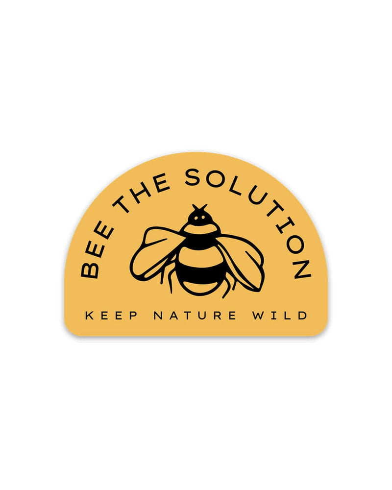 Bee The Solution | Sticker | Keep Nature Wild
