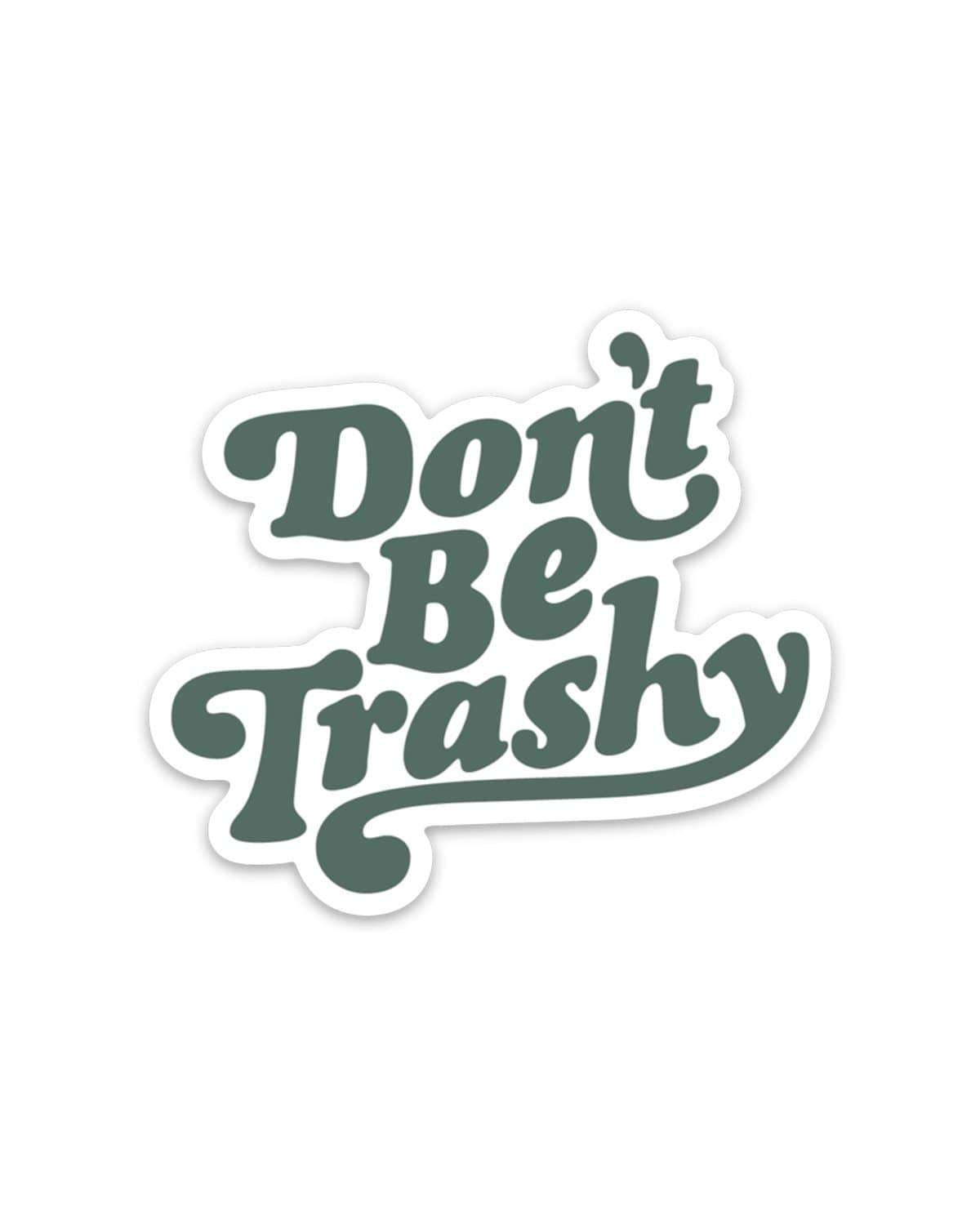 Don't Be Trashy Retro | Sticker - Keep Nature Wild
