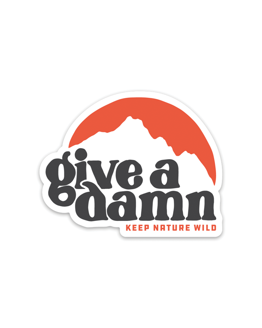 Keep Nature Wild Sticker Give A Damn | Sticker
