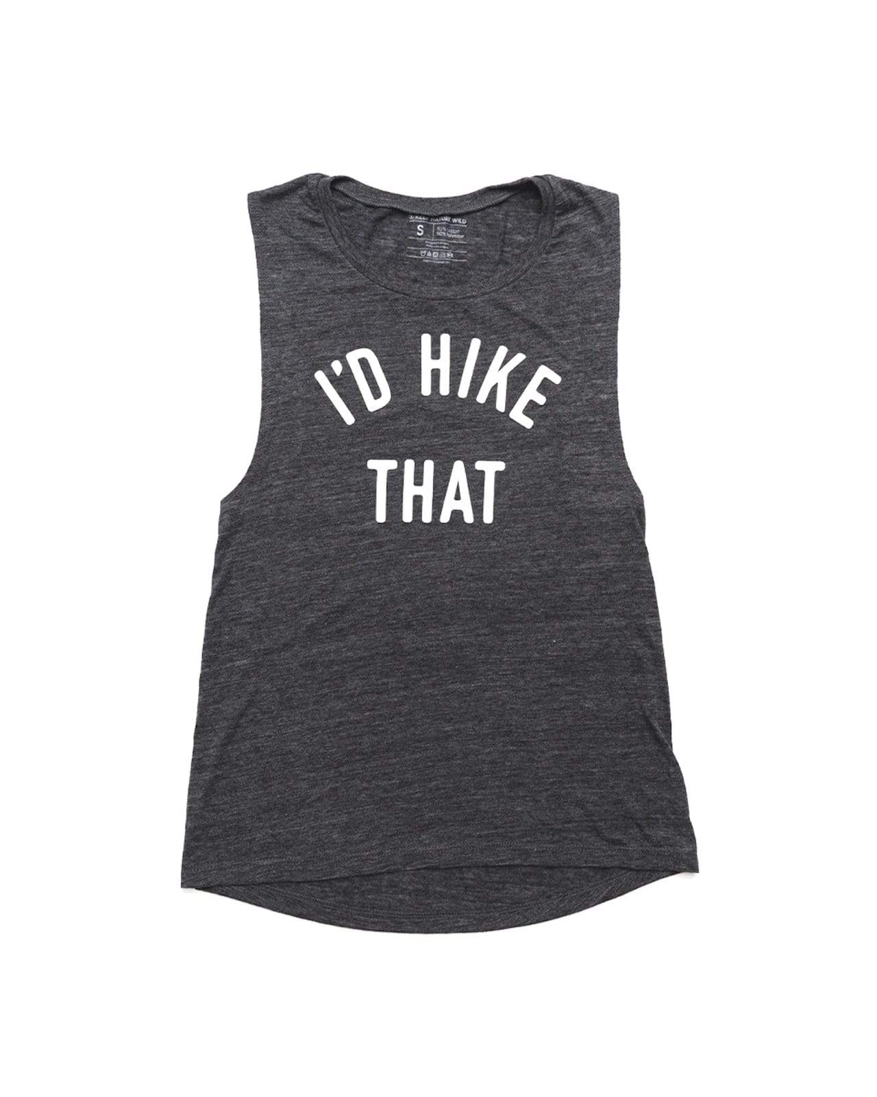 I'd Hike That Women's Muscle Tank | Charcoal Grey - Keep Nature Wild
