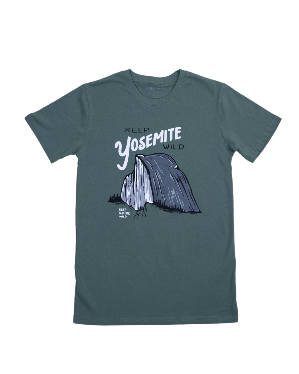 Keep Nature Wild Tee Keep Yosemite Wild Unisex Tee | Sage