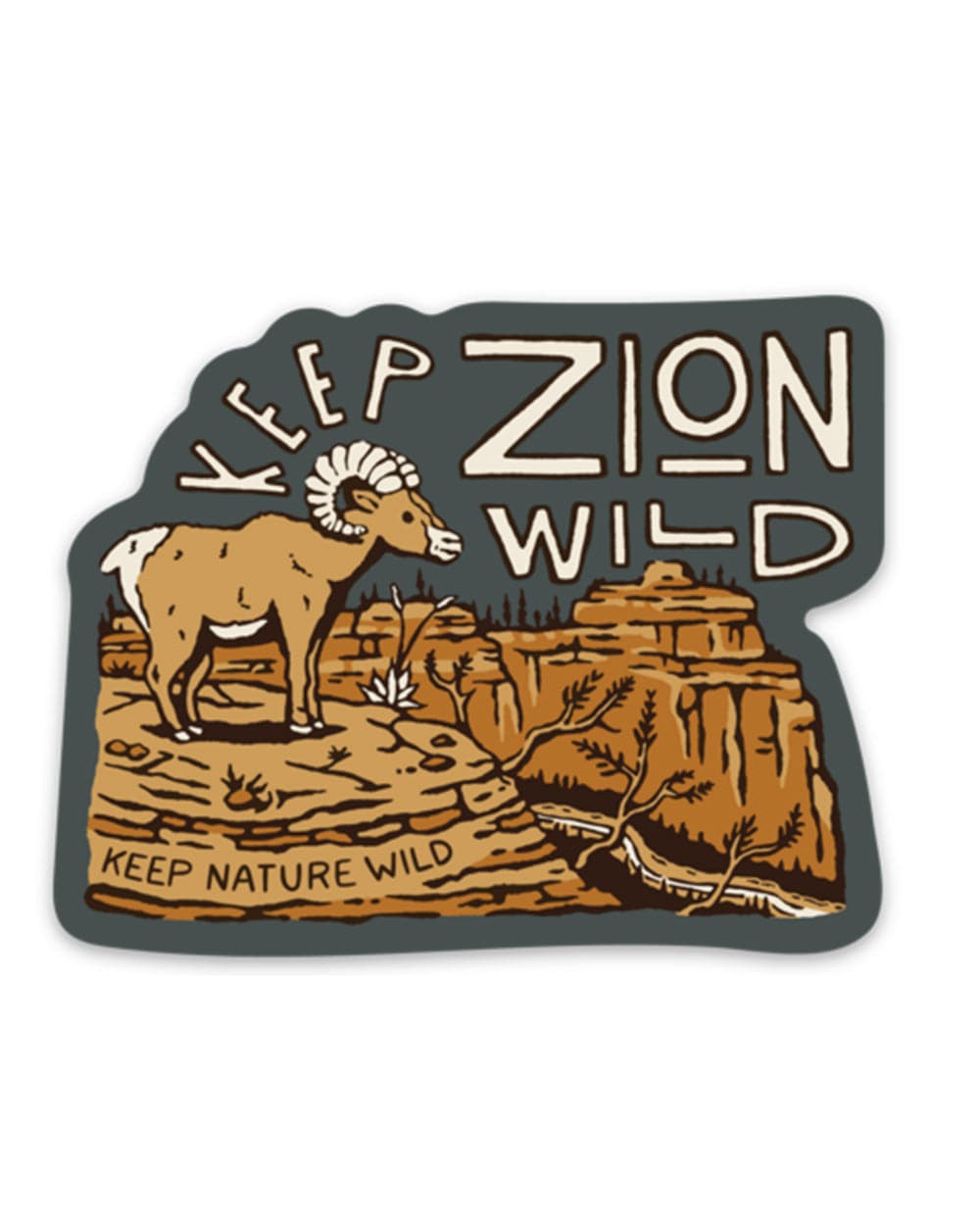 Keep Nature Wild Sticker Keep Zion Wild | Sticker